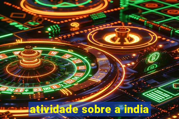 atividade sobre a india